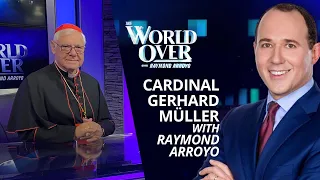 The World Over October 6, 2022 | SYNOD ON SYNODALITY: Cardinal Gerhard Müller with Raymond Arroyo