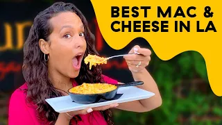 Ultimate Mac & Cheese Challenge: Finding The Best Mac In LA