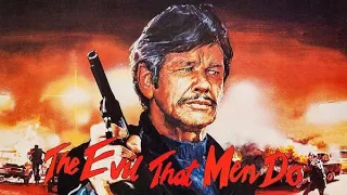 The Evil That Men Do (1984, J. Lee Thompson) / [1080p - Sub Español] - Charles Bronson