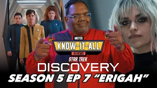 Star Trek Discovery Season 5 Episode 7 "Erigah" Full Breakdown