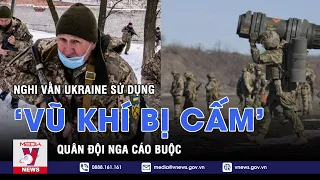 Nga Cáo Buộc Ukraine Sử Dụng Vũ Khí Cấm Ở Ngoại Ô Thủ Đô Kiev - VNEWS