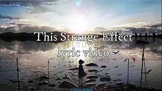 this strange effect lyric video