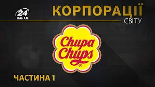 Chupa Chups, Частина 1, Корпорації світу