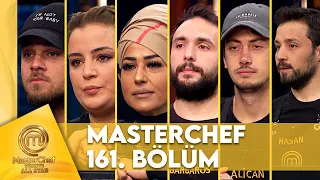 MasterChef Türkiye All Star 161. Bölüm @MasterChefTurkiye