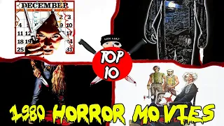 Top 10 Horror Movies of 1980!