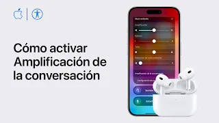 Cómo activar Amplificación de la conversación para los AirPods Pro | Soporte técnico de Apple