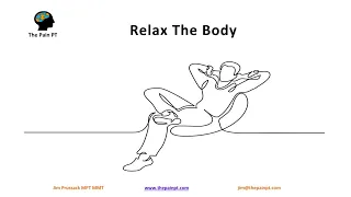 Relax Is The One Word To Heal Chronic Pain- TMS- Dr. Sarno
