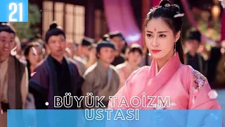 Büyük Taoism Ustası | 21 .Bölüm | Taoism Grandmaster | Tong Meng Shi, Wang Xiu Zhu | 玄门大师