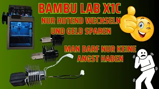 Bambu Lab Hotend wechseln! Nur keine Angst! Das kannst Du auch!