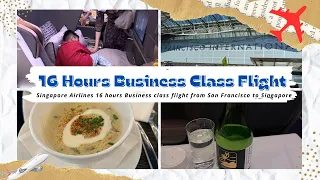 Singapore Airlines 16 hours Business class flight from San Francisco to Singapore