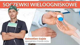 Czym są soczewki wieloogniskowe?