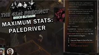 Disco Elysium - Maximum Stats - Paledriver