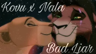 Kovu x Nala - Bad Liar {17k Subs!😍💕}