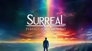 Perfect for a Moment (Official Lyric Video) - By Surreal