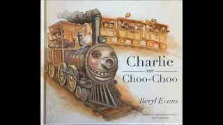 Charlie The Choo-Choo (read by Magnus Svensson)