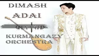 "Adai" Dimash Kudaibergen / Ulytau / Kurmangazy orchestra