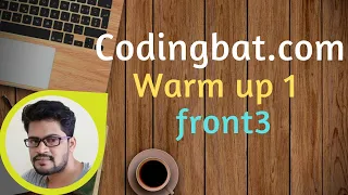 15 Codingbat |  Warmup 1 |  front3 | Java coding practice | Ui Brains | by Naveen Saggam