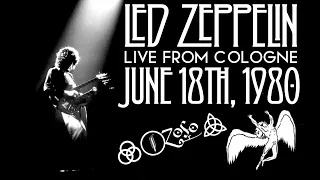 Led Zeppelin - Live in Cologne, Germany (June 18th, 1980) - Audience Recording