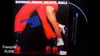 Vaughan Mason & Crew - Bounce, Rock, Skate, Roll  (Part1) (12'' Version) (1980)