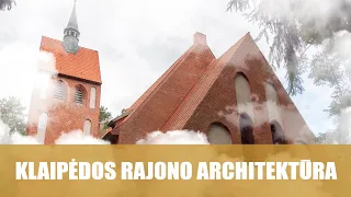 Klaipėdos rajono architektūra