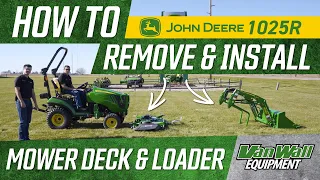 How to Remove & Install the Mower Deck & Loader on the John Deere 1025R