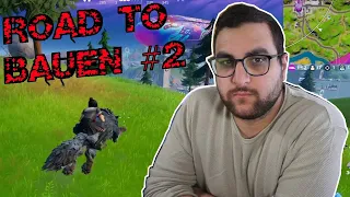 Fortnite Road to Bauen #2