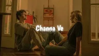 Channa Ve | Slowed+Reverb | Bhoot | Night Chill Vibes | Jobair Ahmed |