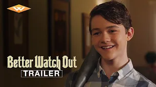 BETTER WATCH OUT Official Trailer | Hilarious Holiday Horror | Directed by Chris Peckover