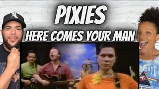 FIRST TIME HEARING The Pixies -  Here Comes Your Man REACTION