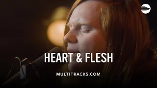 Leeland - Heart & Flesh (MultiTracks Session)