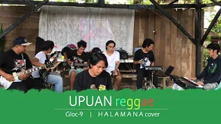 Upuan-Gloc 9 cover by-HALAMANA live session