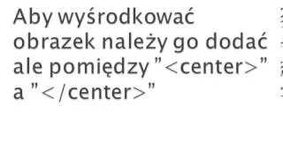 Wyśrodkowanie zawartości. HTMl.