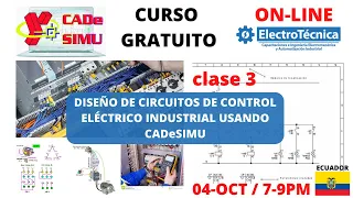 CURSO EN VIVO CADESIMU CLASE 3 OCT2023 CONTROL ELECTRICO