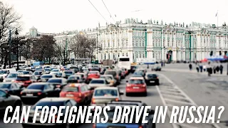 Can Foreigners Drive in Russia?