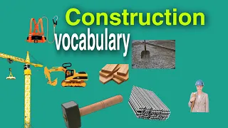 📐CONSTRUCTION 🚧 VOCABULARY | Learning English Vocabulary.#Construction