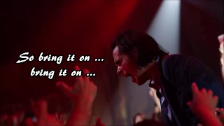 Nick Cave -  Bring it on - Lyrics