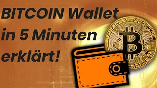 Was ist eine BITCOIN Wallet? Erklärt in 5 Minuten!