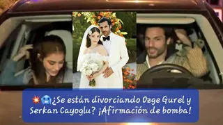 ¿Se están divorciando Ozge Gurel y Serkan Cayoglu?¡Afirmación de bomba!#ozgegurel #lunallena #özser