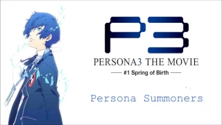 Persona 3 The Movie #1 Spring of Birth OST - Persona Summoners