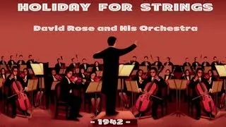 David Rose - Holiday For Strings (1942)