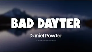 Daniel Powter - Bad Day (Lyrics + Vietsub)