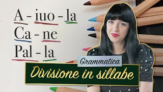 Divisione in sillabe || Grammatica italiana