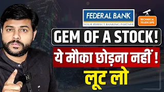 Federal bank || Gem of a Stock लूट लो | ये मौका छोड़ना नहीं