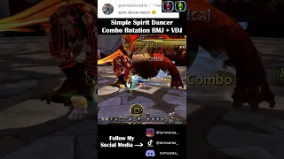 Simple Spirit Dancer Rotation Combo BMJ + VDJ - Dragon Nest