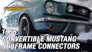 How To Install Global West Subframes On A 1966 Mustang Convertible