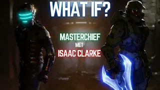 Dead Space What If: The MasterChief Met Isaac Clarke (By Reclaimer Gaming)