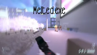 Melted.exe - Battlebit