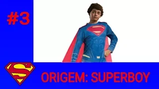 ORIGEM DO SUPERBOY  (A Fortaleza da Solidão)