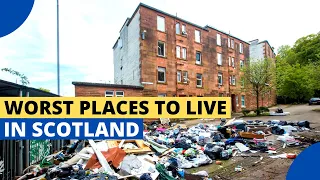 Worst Places to Live in Scotland