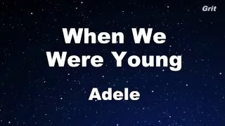 When We Were Young - Adele  Karaoke 【With Guide Melody】Instrumental